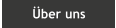 ber uns